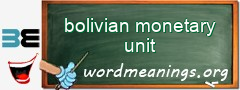 WordMeaning blackboard for bolivian monetary unit